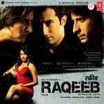 Raqeeb - Desi Boyz Song Download